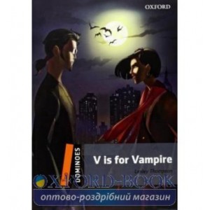 Книга Dominoes 2 V is for Vampire with MultiROM ISBN 9780194249676