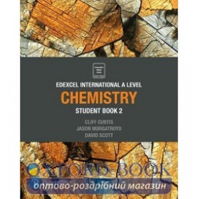 Книга Edexcel International A Level Chemistry Student Book and ActiveBook 2 ISBN 9781292244723 замовити онлайн