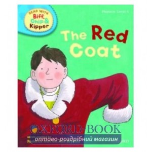 Книга Oxford Reading Tree Read with Biff, Chip and Kipper 4 The Red Coat ISBN 9780198486299