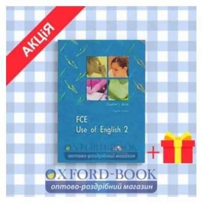 Підручник FCE Use of English 2 Students Book ISBN 9781846797606 замовити онлайн
