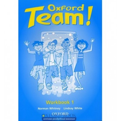 Робочий зошит Oxford Team ! 1 workbook ISBN 9780194379854 заказать онлайн оптом Украина