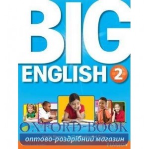 Підручник American English: Big English 2 Student Book ISBN 9780132985567