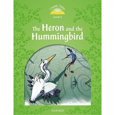 Книга The Heron and the Hummingbird Audio Pack Rachel Bladon ISBN 9780194014229 заказать онлайн оптом Украина