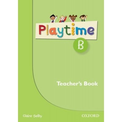 Книга для вчителя Playtime B Teachers Book ISBN 9780194046619 заказать онлайн оптом Украина