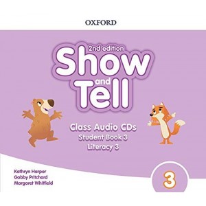 Книга Show and Tell 2nd Edition 3 Class Audio CDs ISBN 9780194054911
