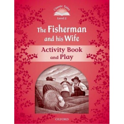 Робочий зошит The Fisherman and His Wife Activity Book with Play ISBN 9780194239035 заказать онлайн оптом Украина