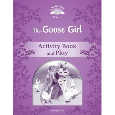 Робочий зошит The Goose Girl Activity Book with Play ISBN 9780194239479 заказать онлайн оптом Украина