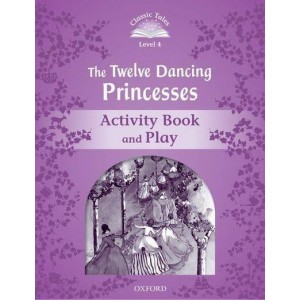Робочий зошит The Twelve Dancing Princesses Activity Book with Play ISBN 9780194239677