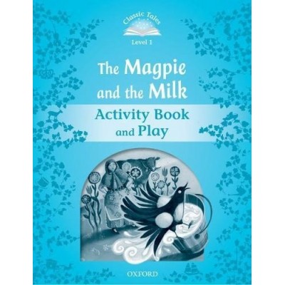 Робочий зошит The Magpie and the Milk Activity Book with Play ISBN 9780194239943 заказать онлайн оптом Украина