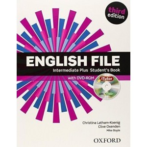 Підручник English File Third Edition Intermediate Plus Students Book Christina Latham-Koenig, Clive Oxenden, Mike Boyle