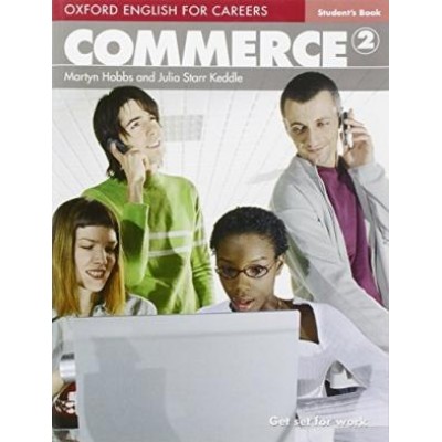 Підручник Oxford English for Careers: Commeerce 2 Students Book ISBN 9780194569835 заказать онлайн оптом Украина