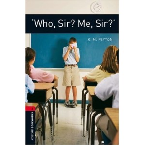 Книга Level 3 Who, Sir, Me Sir? ISBN 9780194791366