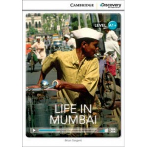 Книга Cambridge Discovery A1+ Life in Mumbai (Book with Online Access) ISBN 9781107621671