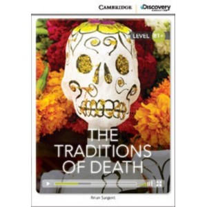 Книга Cambridge Discovery B1+ The Traditions of Death (Book with Online Access) Sargent, B ISBN 9781107635784