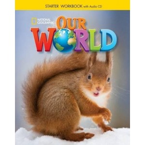 Робочий зошит Our World Starter Workbook with Audio CD Crandall, J ISBN 9781305391413