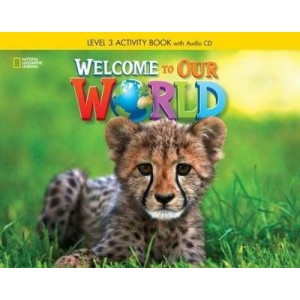 Робочий зошит Welcome to Our World 3 Activity Book with Audio CD Crandall, J ISBN 9781305583061