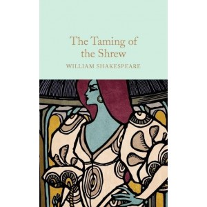 Книга The Taming of the Shrew William Shakespeare ISBN 9781909621961