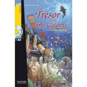 Lire en Francais Facile A2 Le Tr?sor de la Marie-Galante + CD audio ISBN 9782011554550