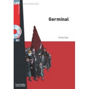 Lire en Francais Facile B1 Germinal + CD audio ISBN 9782011557469