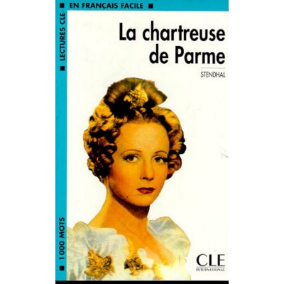 Книга Niveau 2 La Charteuse de Parme Livre Stendhal ISBN 9782090319194 замовити онлайн