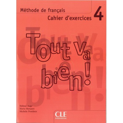 Tout va bien ! 4 Cahier d`exercices + CD audio Auge, H ISBN 9782090353013 замовити онлайн