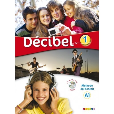 Книга Decibel 1 Niveau A1 Livre de l?l?ve + Mp3 CD + DVD ISBN 9782278081073 заказать онлайн оптом Украина