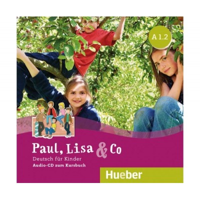 Аудио диск Paul, Lisa und Co A1.2 Audio-CD zum Kursbuch ISBN 9783196215595 замовити онлайн