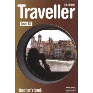 Книга для вчителя Traveller Level B2 Teachers Book Mitchell, H ISBN 9789604436187