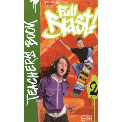 Книга для вчителя Full Blast! 2 teachers book Mitchell, H ISBN 9789604438884 замовити онлайн