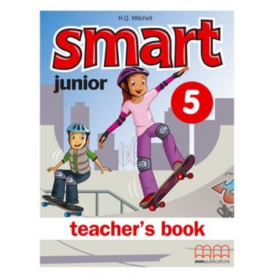 Книга для вчителя Smart Junior 5 teachers book Mitchell, H ISBN 9789604781706 заказать онлайн оптом Украина