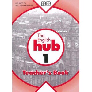 Книга для вчителя English Hub 1 teachers book (British edition) Mitchell, H ISBN 9789605098728