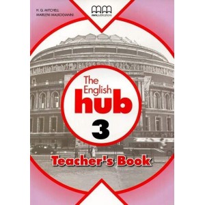 Книга для вчителя English Hub 3 teachers book (British edition) Mitchell, H ISBN 9789605098803