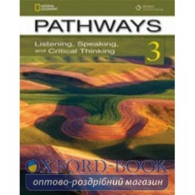 Книга Pathways 3: Listening, Speaking, and Critical Thinking Text with Online Робочий зошит access code ISBN 9781133307631 замовити онлайн