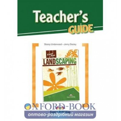 Книга Career Paths Landscaping Teachers Guide ISBN 9781471560583 заказать онлайн оптом Украина