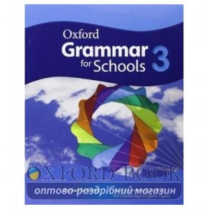 Граматика Oxford Grammar for Schools 3: Flyers ISBN 9780194559027