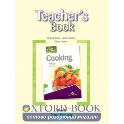 Книга для вчителя Career Paths Cooking Teachers Book ISBN 9781471513619 замовити онлайн