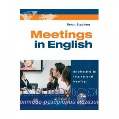 Meetings in English with Audio CD ISBN 9780230401921 замовити онлайн