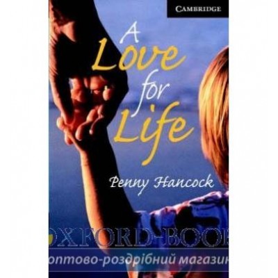 Книга Cambridge Readers A Love for Life: Book with Audio CDs (3) Pack Hancock, P ISBN 9780521686181 замовити онлайн