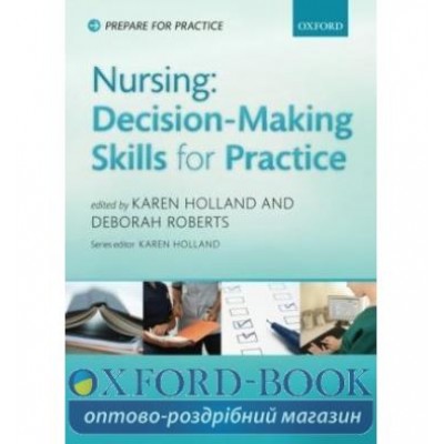 Книга Nursing: Decision-Making Skills for Practice ISBN 9780199641420 замовити онлайн