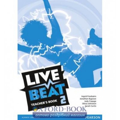 Книга для вчителя Live Beat 2 Teachers Book ISBN 9781447952824 замовити онлайн