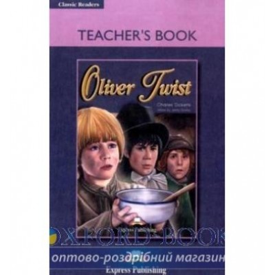 Книга для вчителя Oliver Twist Teachers Book ISBN 9781844660858 замовити онлайн