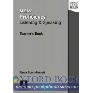 Книга для вчителя Proficiency Listening and Speaking Teachers book ISBN 9780582771215