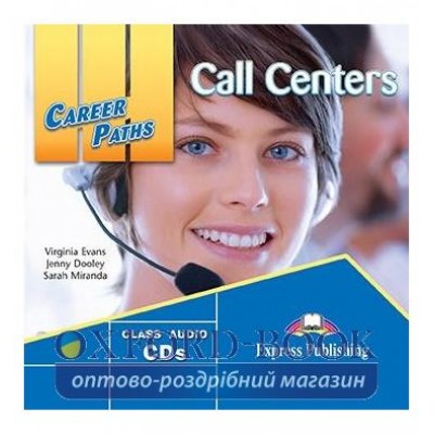 Career Paths Call Centers Class CDs ISBN 9781471512193 замовити онлайн
