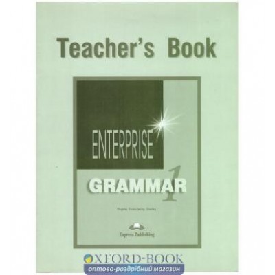 Книга Enterprise 1 Grammar Teachers ISBN 9781903128749 замовити онлайн