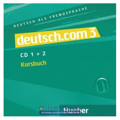 Підручник deutsch.com 3 Audio-CDs zum Kursbuch ISBN 9783190516605 замовити онлайн