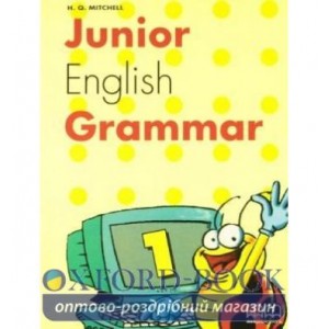 Підручник Junior English Grammar 1 Students Book Mitchell, H ISBN 9789603793175