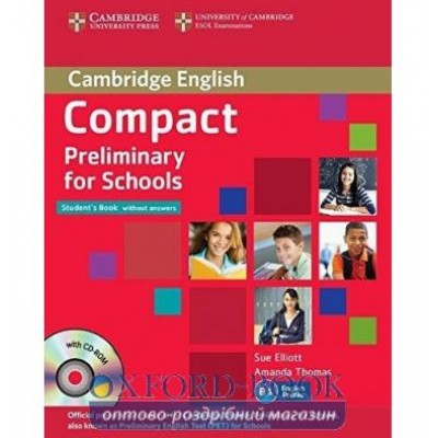 Compact Preliminary for Schools Students Pack (SB without key with CD-ROM,WB without key with Downloadable Audio) заказать онлайн оптом Украина
