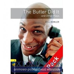 Oxford Bookworms Library Plays 3rd Edition 1 The Butler Did It & Other Plays + Audio CD ISBN 9780194235112