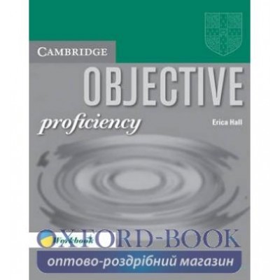 Робочий зошит Objective Proficiency Workbook ISBN 9780521000321 заказать онлайн оптом Украина