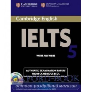Підручник Cambridge Practice Tests IELTS 5 Self-study Pack (Students Book with answers and Audio CDs (2)) ISBN 9780521677028